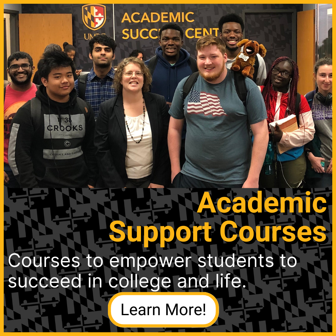 Academic Support Courses. Courses to empower students to succeed in college and life. Click to learn more.