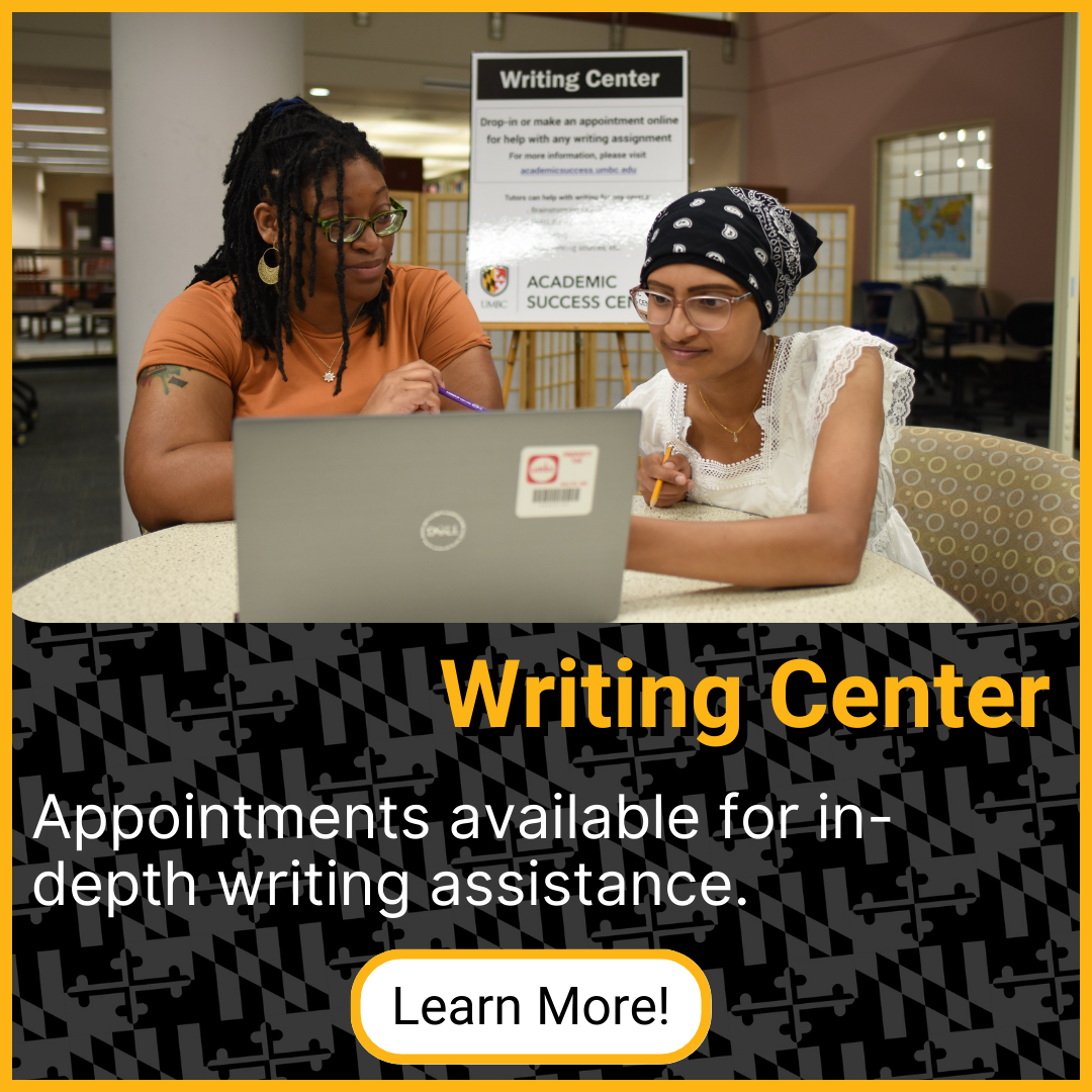 Writing Center. Appointments available for in depth writing assistance. Click to learn more.